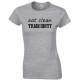 Eat Clean, Train Dirty Juniors T Shirt Black Print