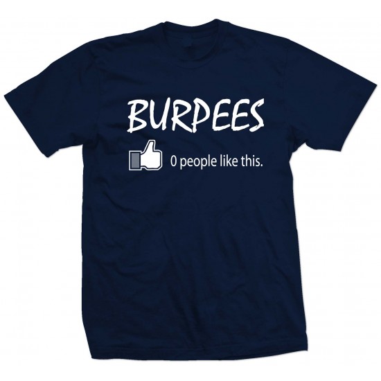 Burpee No One Likes This T Shirt 