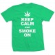 Keep Calm Smoke On T Shirt