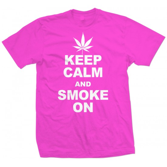 Keep Calm Smoke On T Shirt