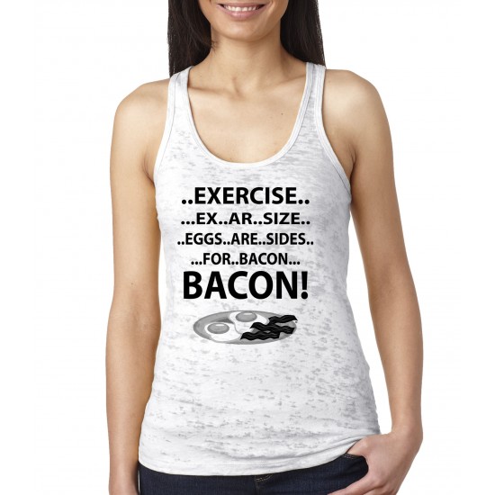 Exercise Eggs are Sides for Bacon Burnout Tank Top