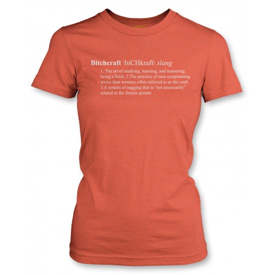 Bitchcraft: A Definition Juniors T Shirt