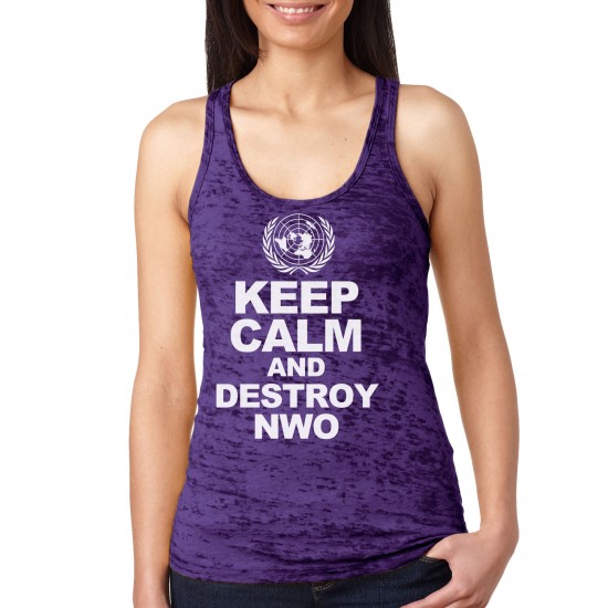 Keep Calm And Destroy NWO Burnout Tank Top