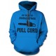 In Case of Zombie Attack Pull Cord Hoodie