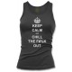 Keep Calm and Chill the Fuck Out Women's Tank Top