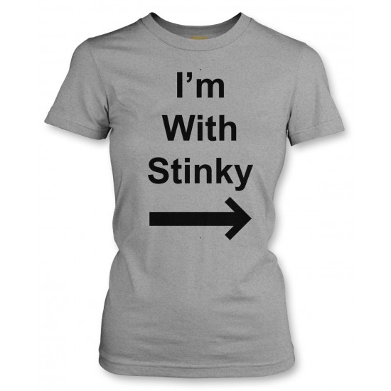 I'm With Stinky Juniors T Shirt
