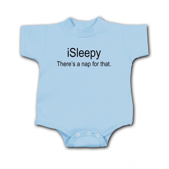iSleepy There's A Nap For That Onesie
