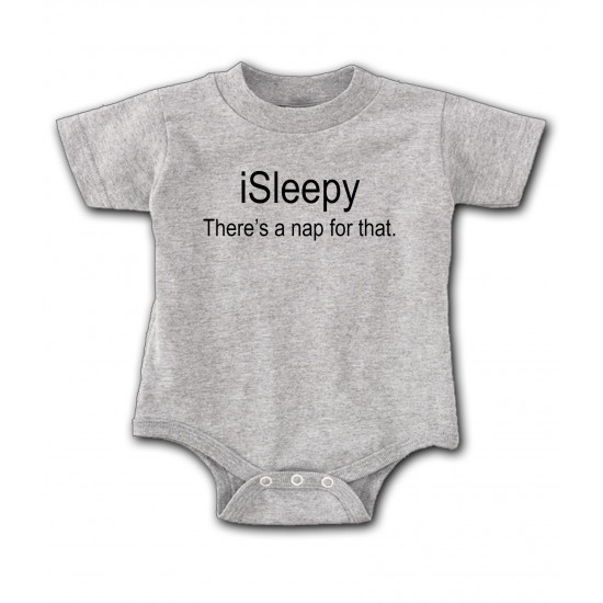 iSleepy There's A Nap For That Onesie