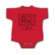 Daddy Drinks Because I Cry Onesie