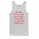 Run Like There's A Hot Guy In Front Of You Tank Top