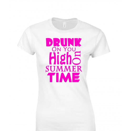 Drunk On You, High on Summertime Juniors T Shirt