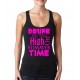 Drunk On You, High on Summertime Burnout Tank Top