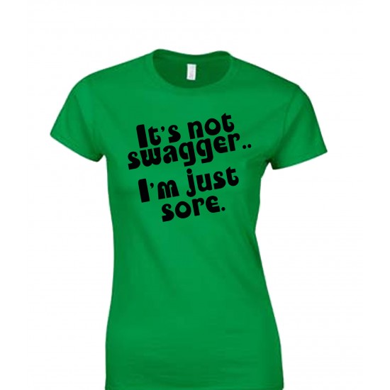 It's Not Swagger I'm Just Sore Juniors T Shirt
