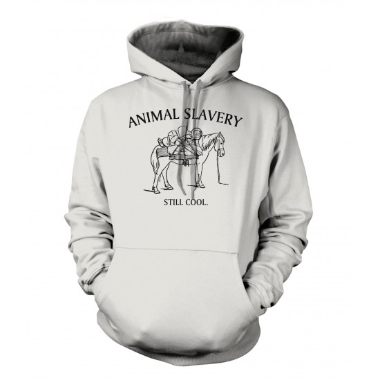 Animal Slavery Is Still Cool Hoodie