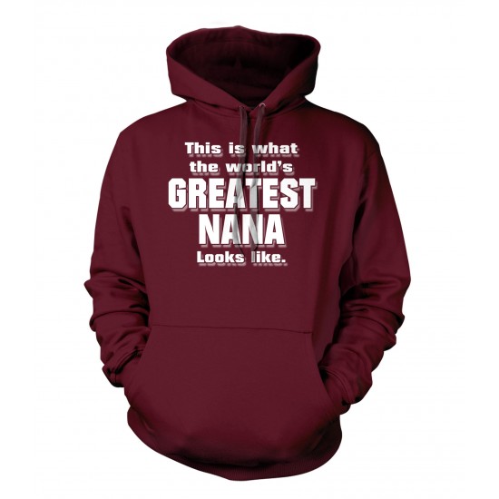 World's Greatest Nana Hoodie