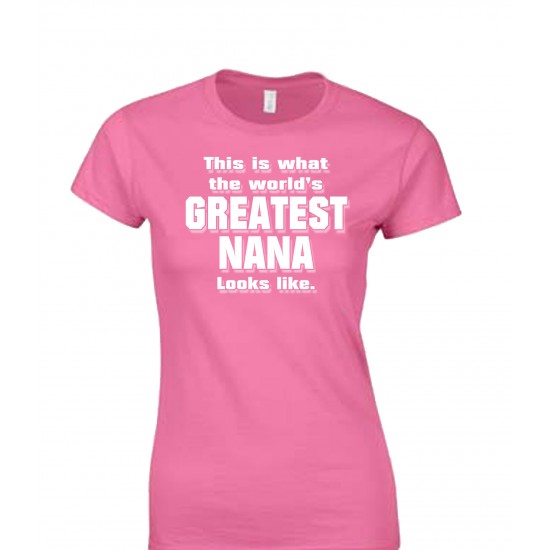 World's Greatest Nana Juniors T Shirt