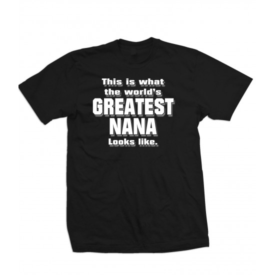World's Greatest Nana T Shirt