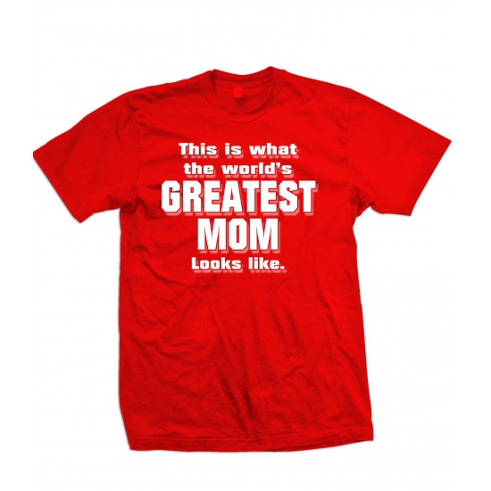 World's Greatest Mom T Shirt