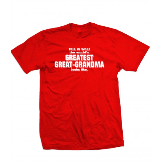 World's Greatest Great Grandma T Shirt