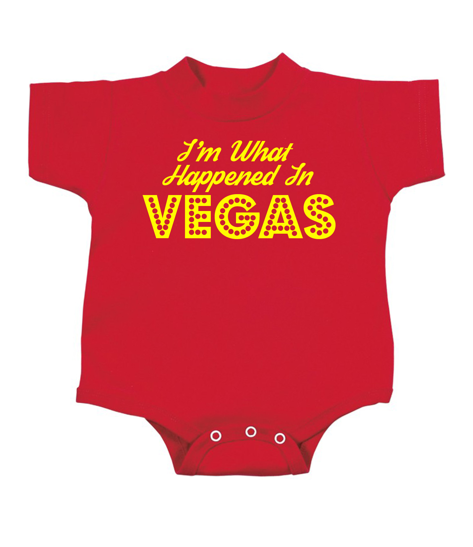 I'm What Happened in Vegas Funny Baby Onesie Funny Baby 