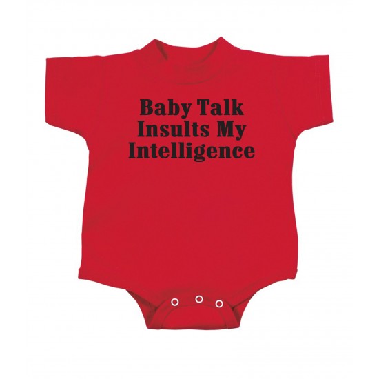 Baby Talk Insults My Intelligence Onesie