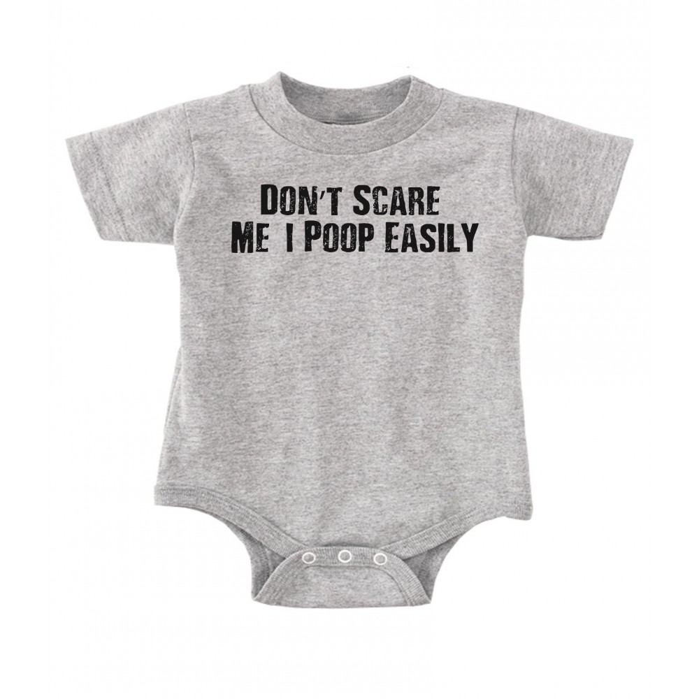 Don't Scare Me, I Poop Easily Onesie - YW4-RS804 Explicit Clothing™