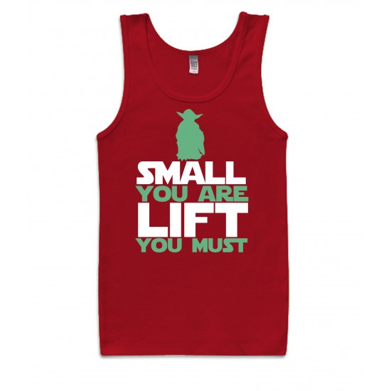 Small You Are, Lift You Must Tank Top