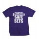 Practice Safe Sets T Shirt