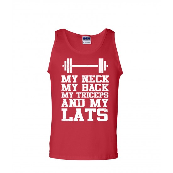 My Neck, My Back, My Triceps and My Lats Men's Tank Top