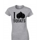 I Love Squats Juniors T Shirt