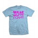 Squat Til You Walk Funny T Shirt