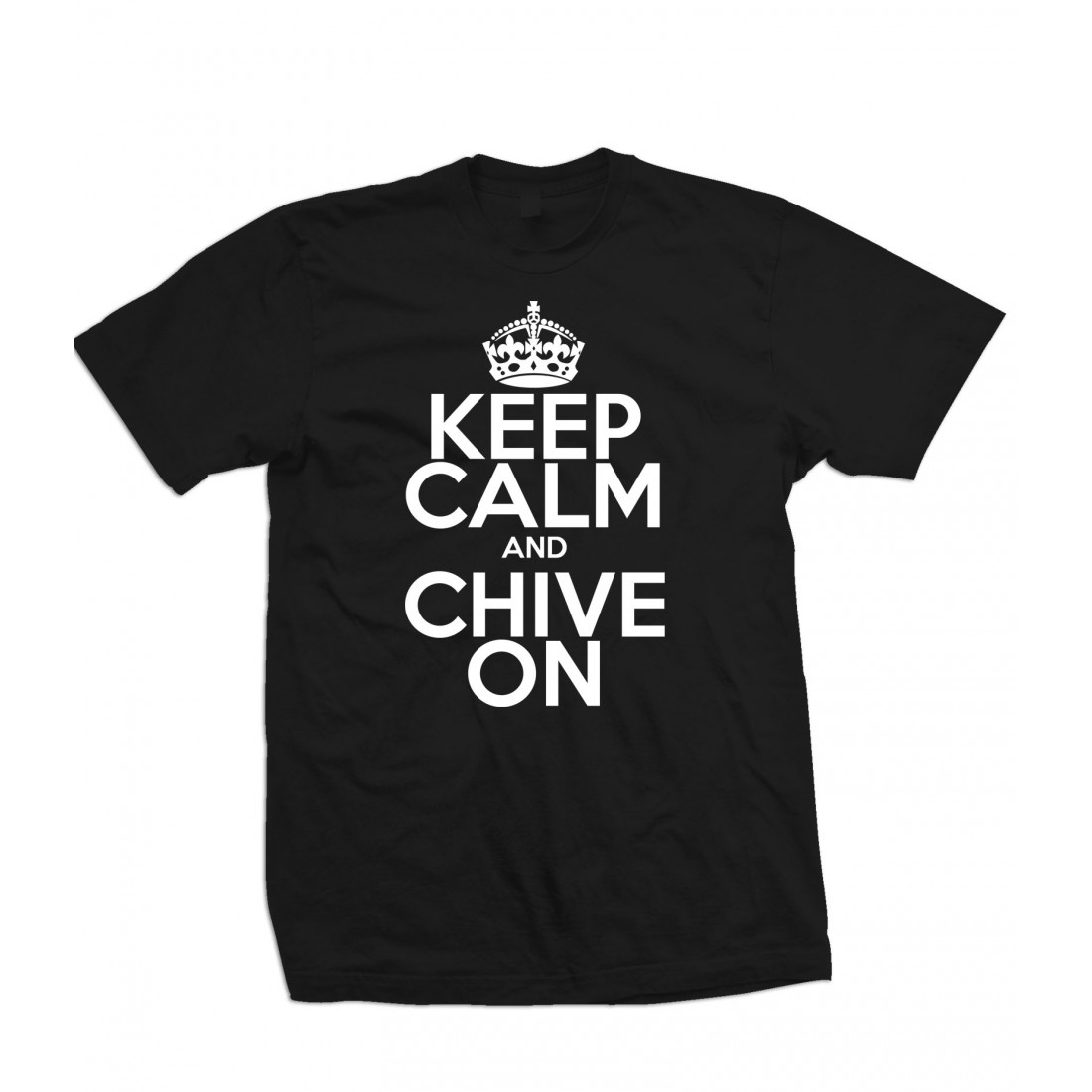 keep calm chive on