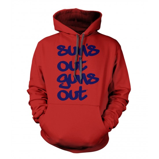 Suns Out Guns Out Hoodie