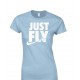 Just Fly Juniors T Shirt