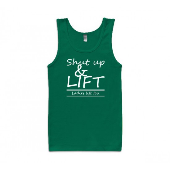 Shut Up and Lift (Ladies Lift Too) Tank Top