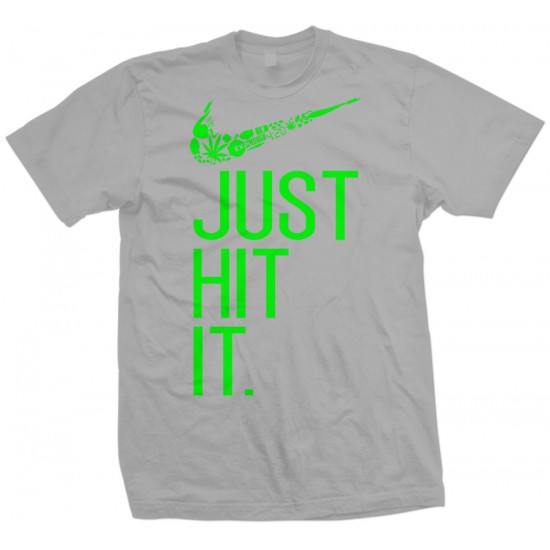 Just Hit It T Shirt