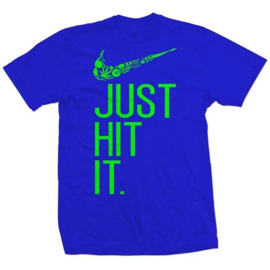 Just Hit It T Shirt