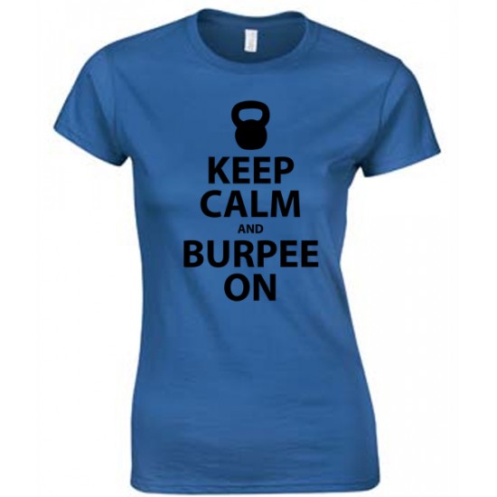 Keep Calm and Burpee On Juniors T Shirt Black Print