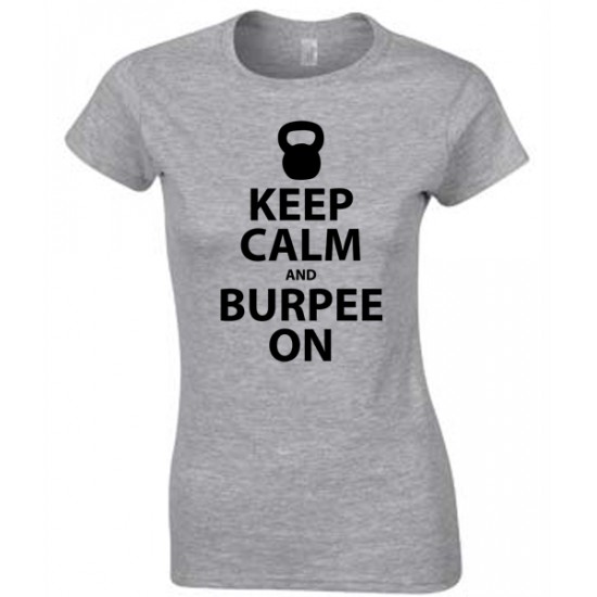 Keep Calm and Burpee On Juniors T Shirt Black Print