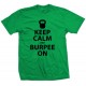 Keep Calm and Burpee On T Shirt Black Print