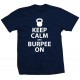 Keep Calm and Burpee On T Shirt White Print
