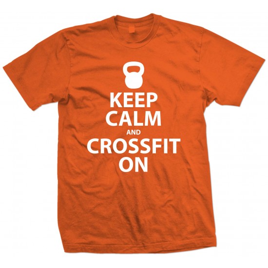 Keep Calm and CrossFit On T Shirt 