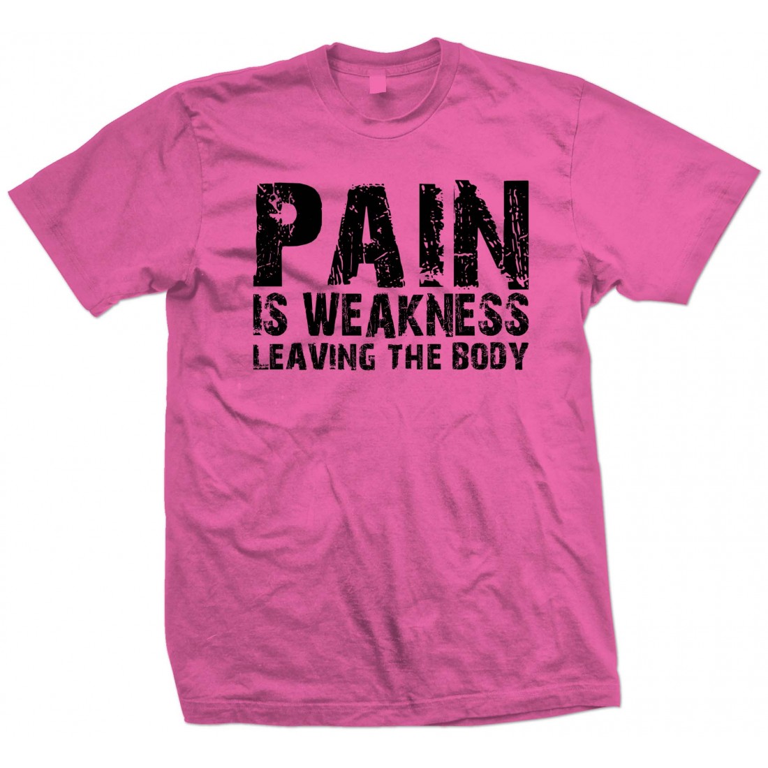 Pain is Weakness Leaving the Body T Shirt - ZR3 Explicit Clothing™