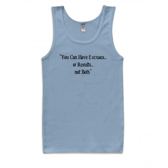 Excuses or Results, Not Both Tank Top Black Print