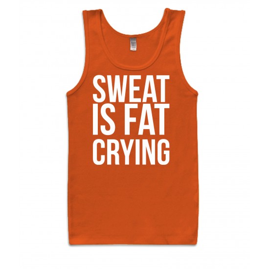 Sweat is Fat Crying Tank Top 